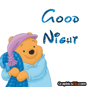 Pooh says goodnight every body